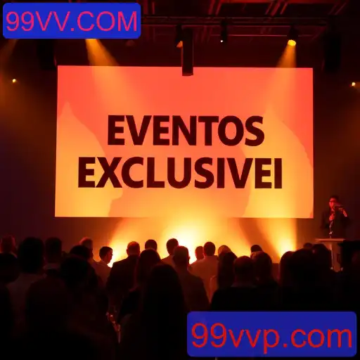Eventos exclusivos