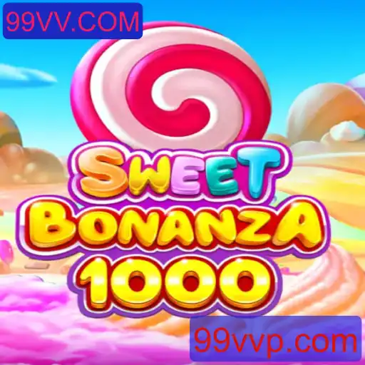 Descubra o Fascinante Mundo do Jogo SweetBonanza1000 e o Portal 99VV.COM